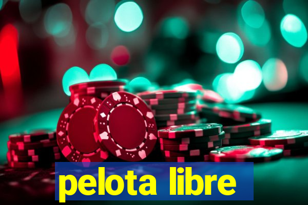 pelota libre